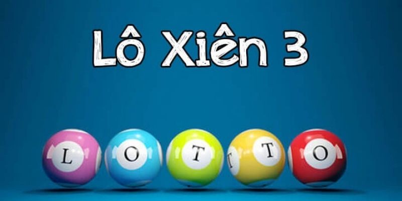 Cách Tính Lô Xiên Quay 3 Chính Xác Và Nhanh Chóng Nhất