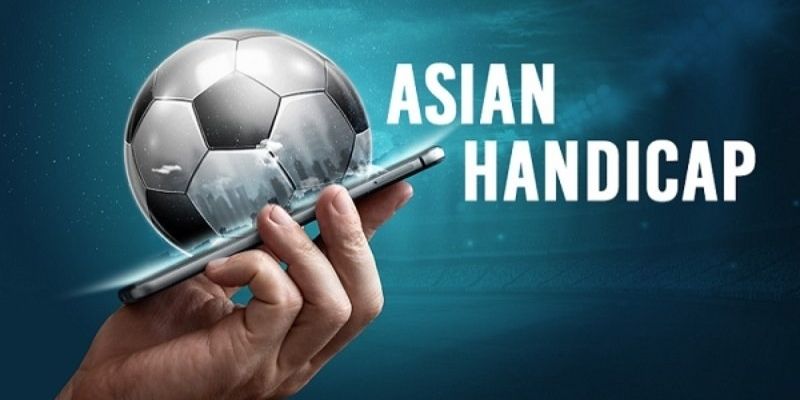 Chiến thuật đánh kèo Handicap theo từng thế trận cụ thể